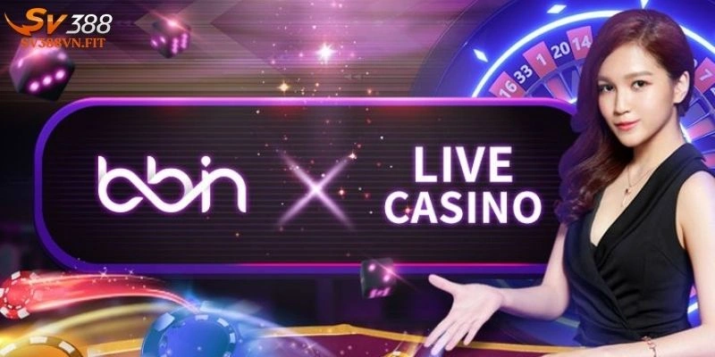 BBIN Live Casino